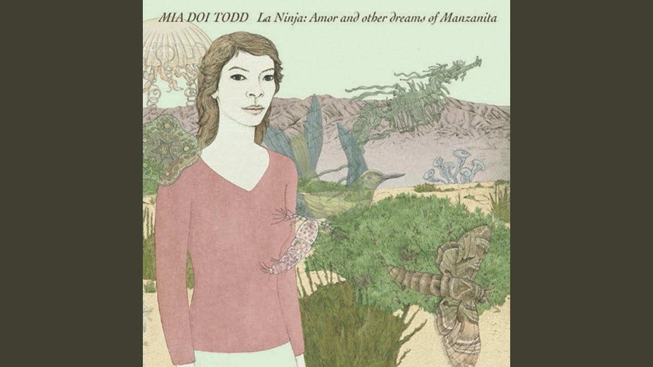 La Ninja: Amor and Other Dreams of Manzanita - Mia Doi Todd