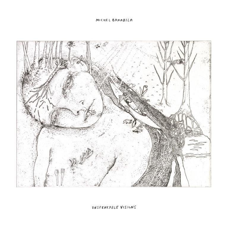 Unspeakable Visions - Michel Banabila