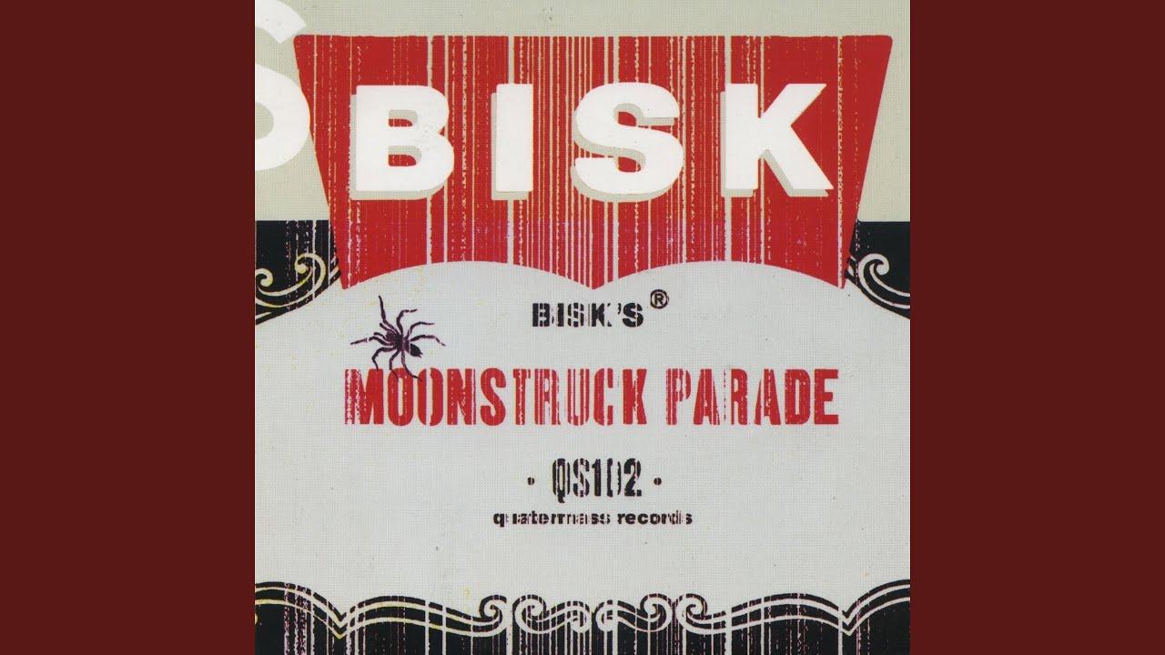 Moonstruck Parade - Bisk
