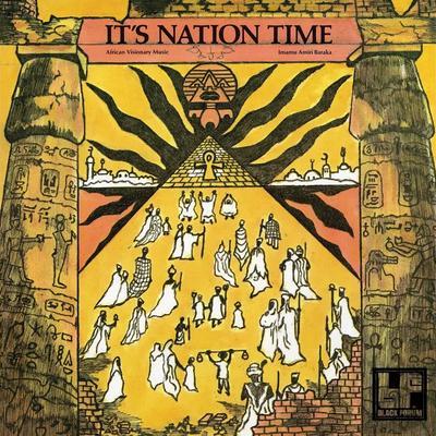 It's Nation Time - African Visionary Music - Imamu Amiri Baraka