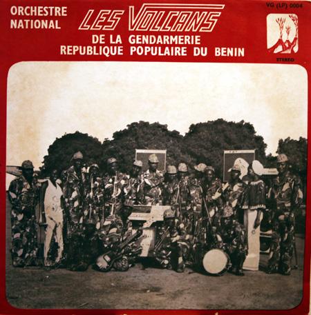 Orchestre National Les Volcans De La Gendarmerie Republique Populaire Du Benin - Les Volcans