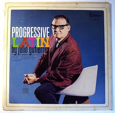 Progressive Latin - Julio Gutierrez