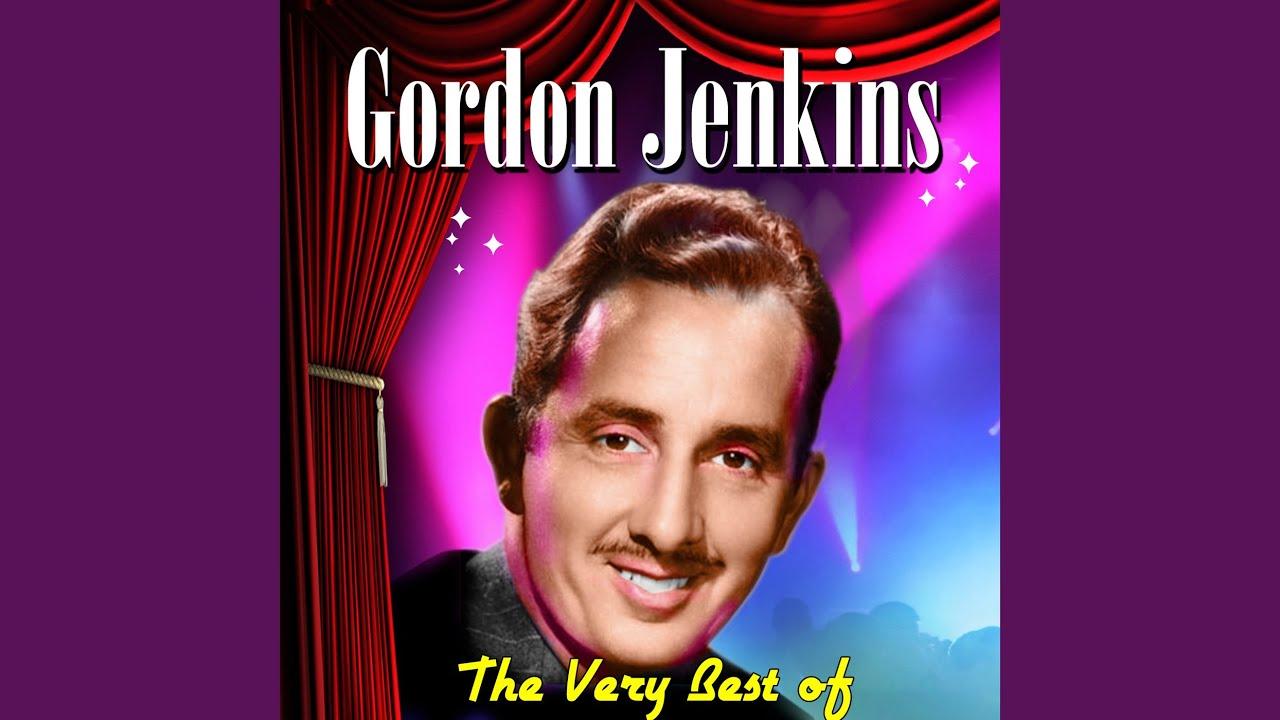  - Gordon Jenkins