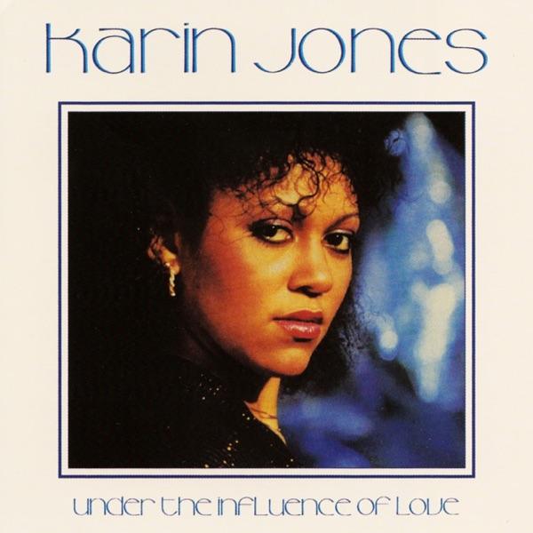 Under the Influence of Love - Karin Jones