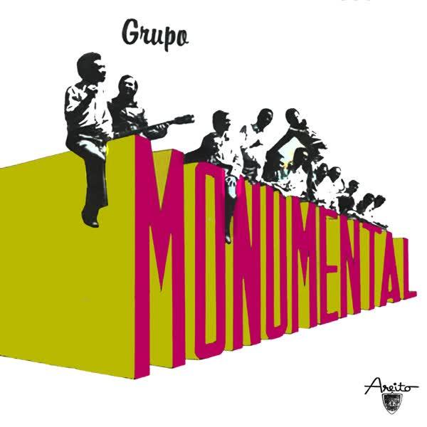 Oye Mi Onda Areito / Que Felicidad Yo Tengo - Grupo Monumental