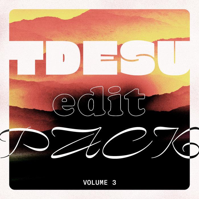 TDESU EDIT PACK VOL. 3 - Tdesu