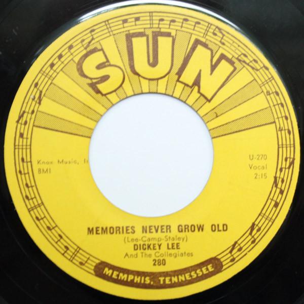 Memories Never Grow Old / Good Lovin' - Dickey Lee
