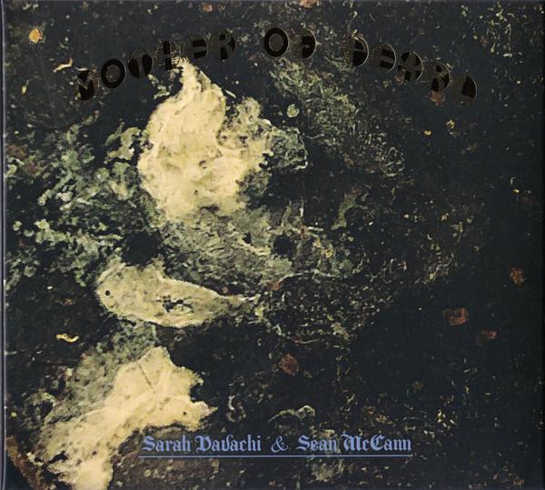 Mother Of Pearl - Sarah Davachi & Sean McCann