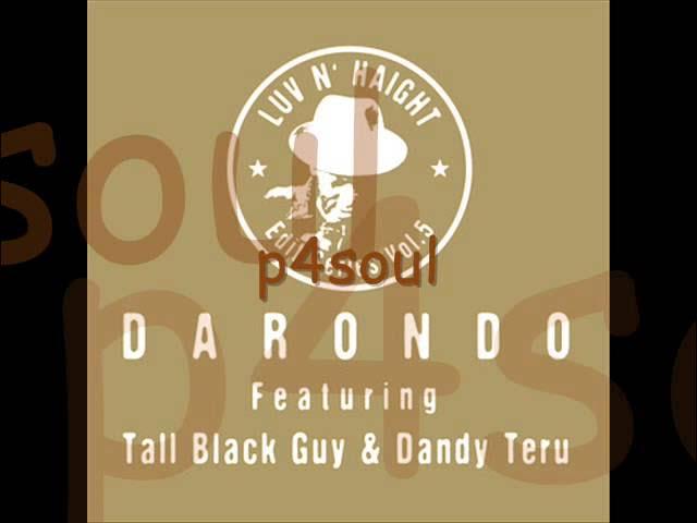 Luv N' Haight Edit Series Vol.5 - Darondo Feat. Tall Black Guy