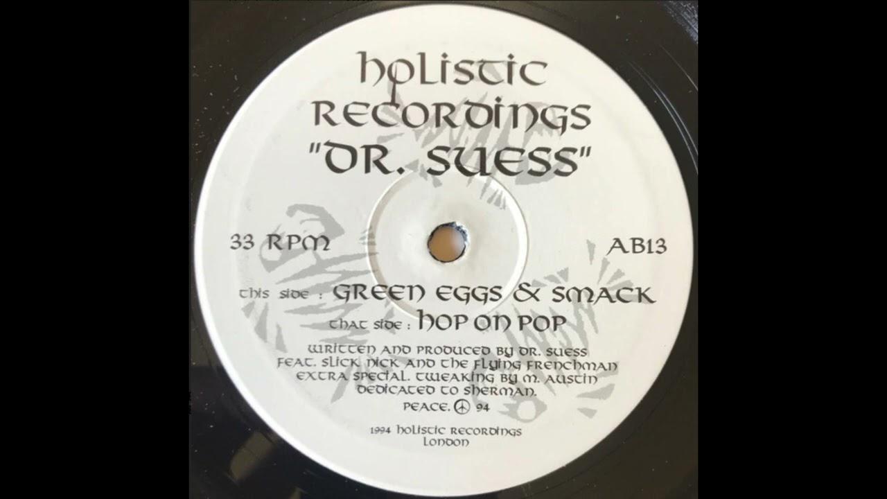 Hop On Pop / Green Eggs & Smack - Dr. Suess