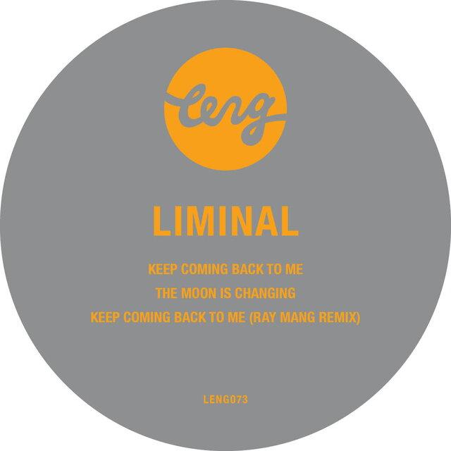 Keep Coming Back EP - lIMiNAL