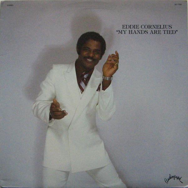 My Hands Are Tied - Eddie Cornelius