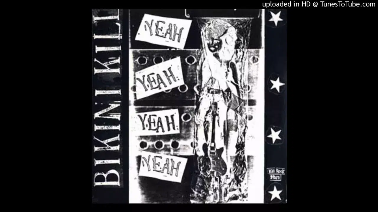 Yeah Yeah Yeah Yeah / Our Troubled Youth - Bikini Kill