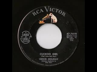 Cuckoo Girl - Chico Holiday