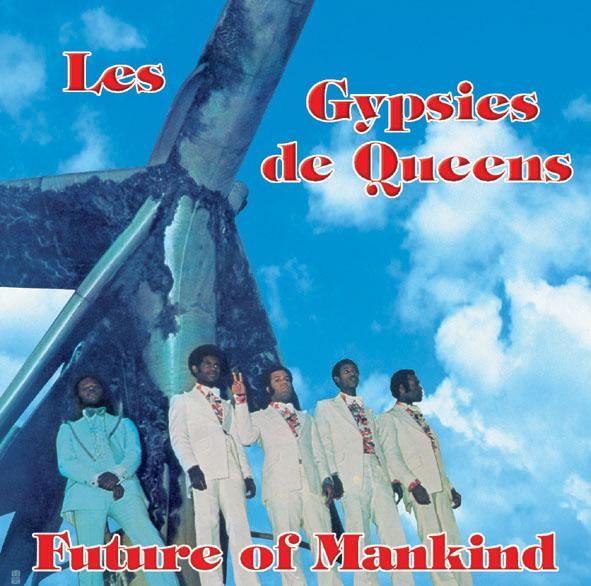 Future of Mankind - Les Gypsies de Queens
