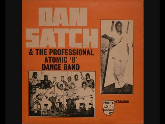 Dan Satch & His Atomic 8 Dance Band Of Aba - Dan Satch & his Professional Atomic 8 Dance Band