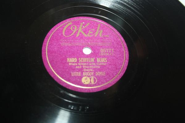 Hard Scufflin' Blues / Renewed Love Blues - Little Buddy Doyle