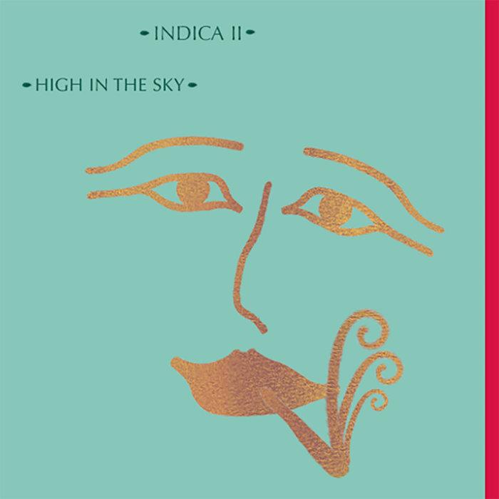 High In The Sky - Indica II
