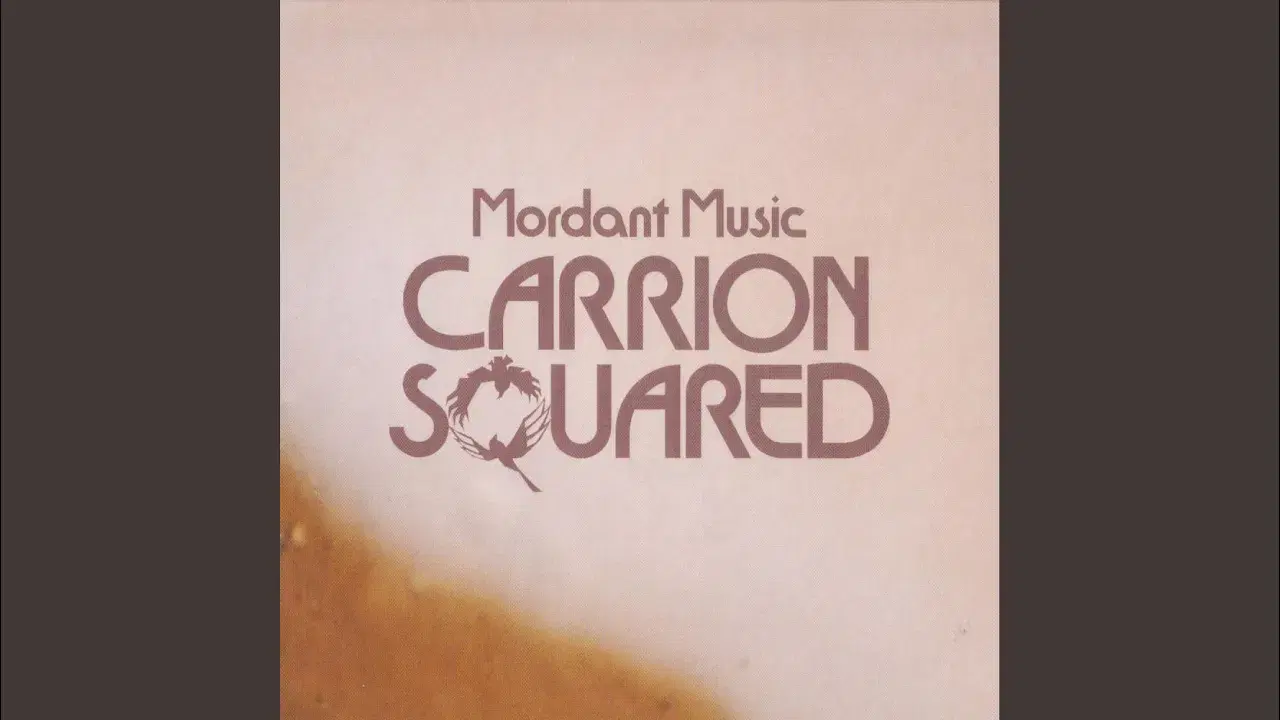 Carrion Squared - Mordant Music