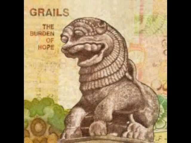 The Burden Of Hope - Grails
