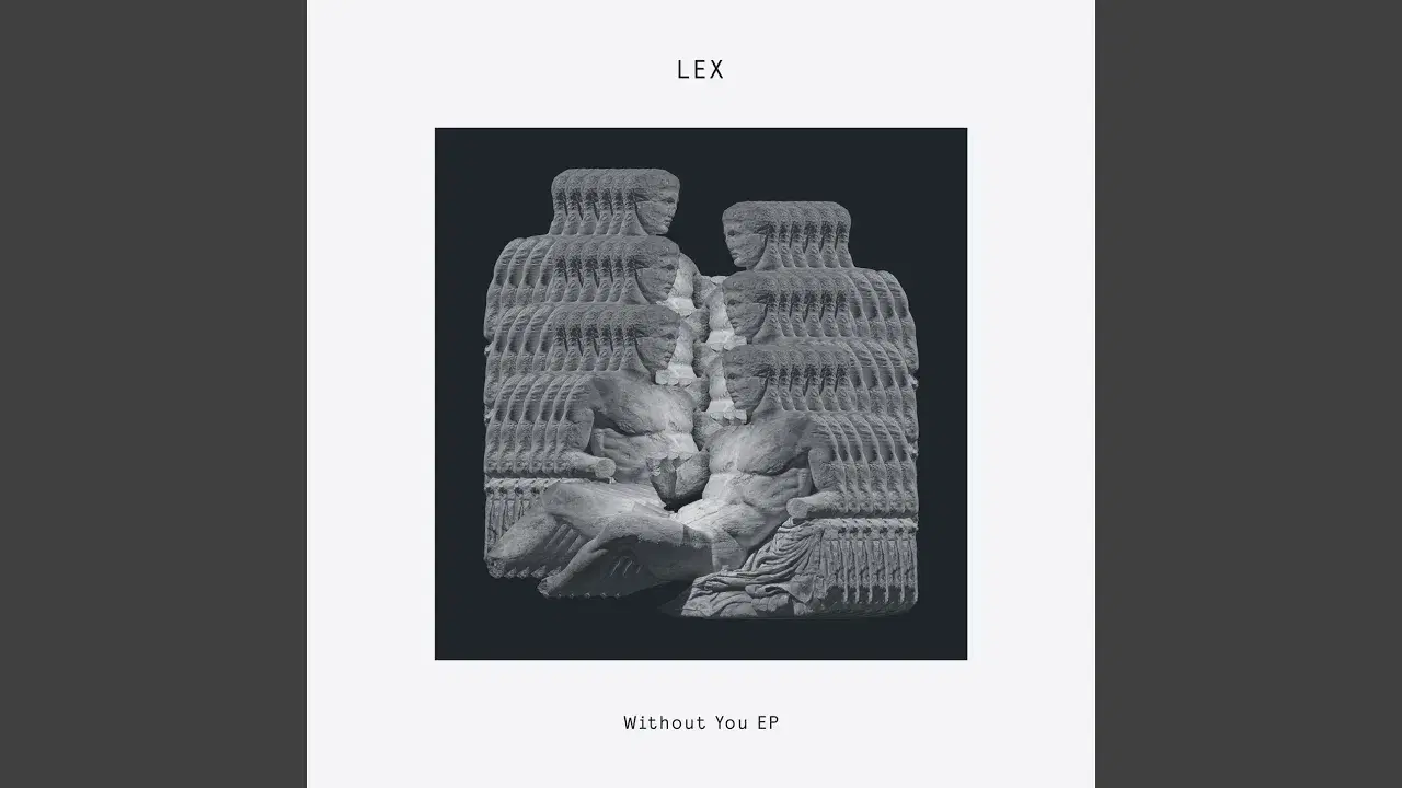 Without You EP - Lex (Athens)
