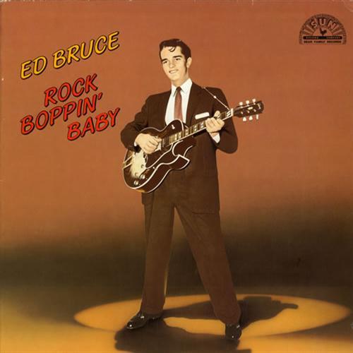 Rock Boppin’ Baby - Edwin Bruce