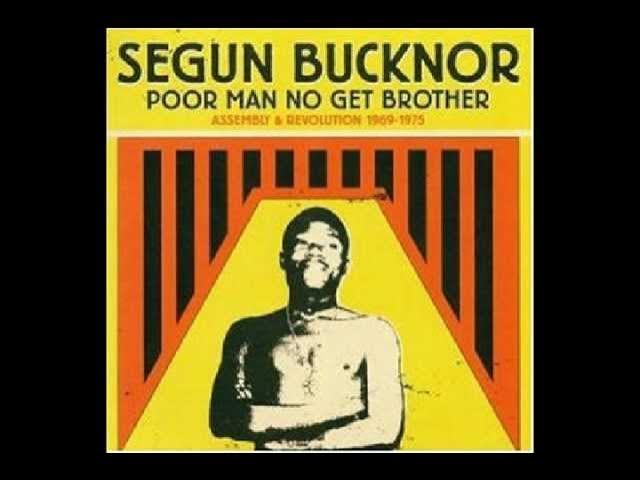 Poor Man No Get Brother: Assembly & Revolution - Segun Bucknor