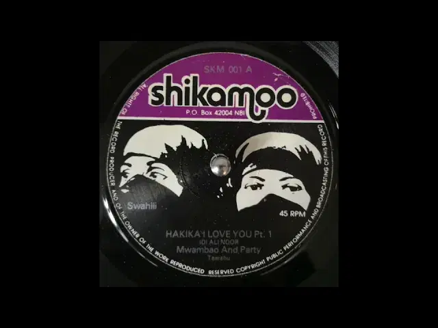 Hakika I Love You - Mwambao and Party