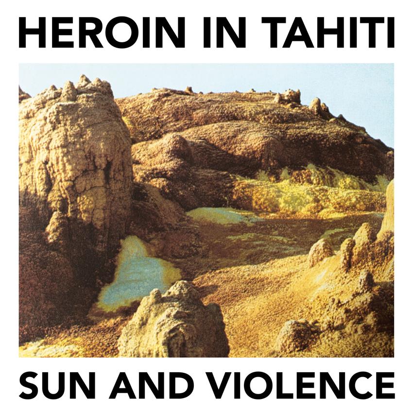 Sun and Violence - Heroin in Tahiti
