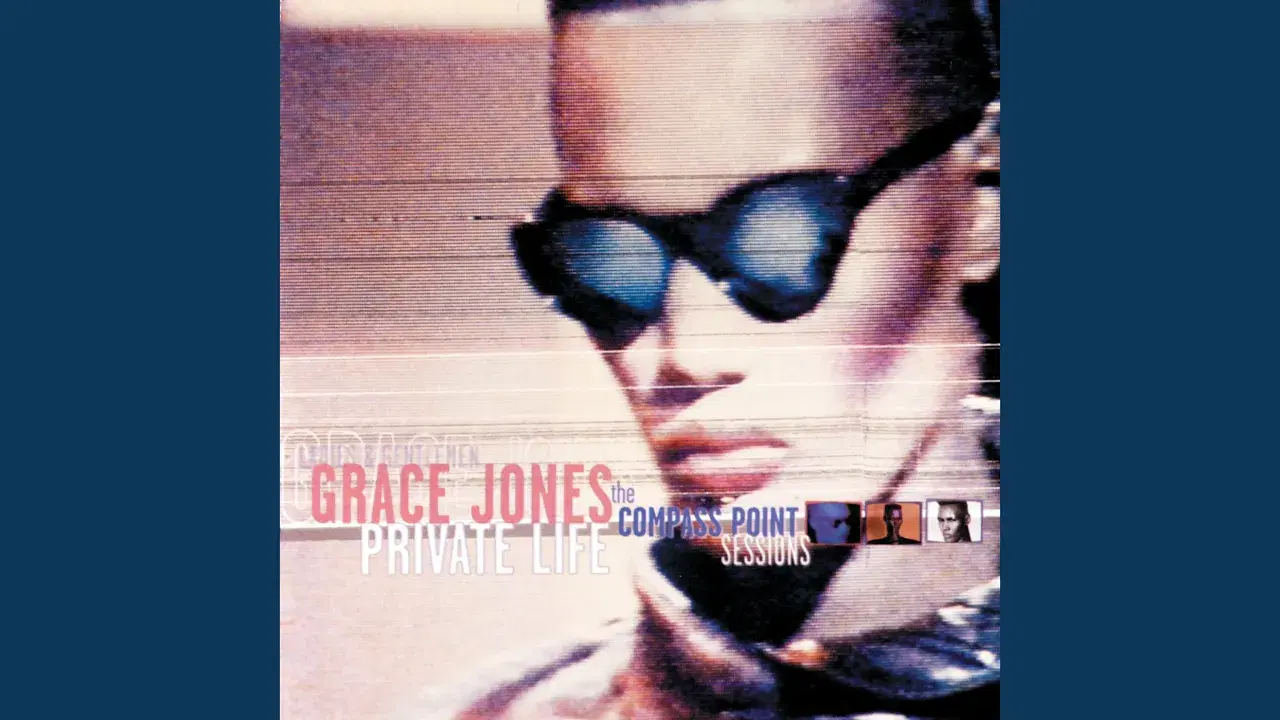 Private Life: The Compass Point Sessions (Disc 1) - Grace Jones