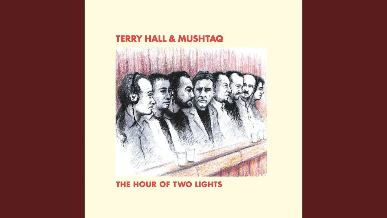 The Hour Of Two Lights - Terry Hall & Mushtaq