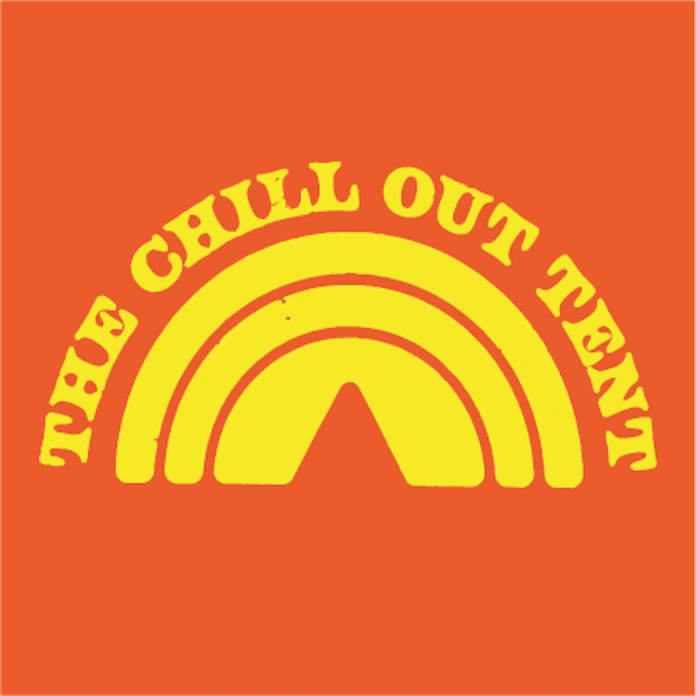 The Chill Out Tent Vol 3 - Warriors of the Dystotheque