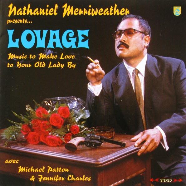 Music to Make Love to Your Old Lady By - Lovage