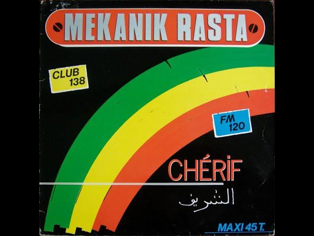 Mekanik Rasta - Cherif
