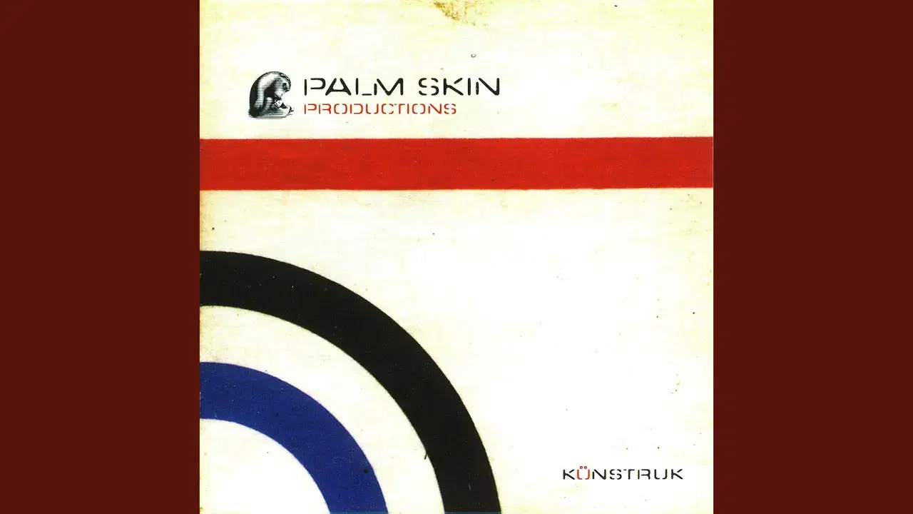 Künstruk - Palm Skin Productions