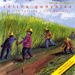 La Rica Cosecha - Celina González