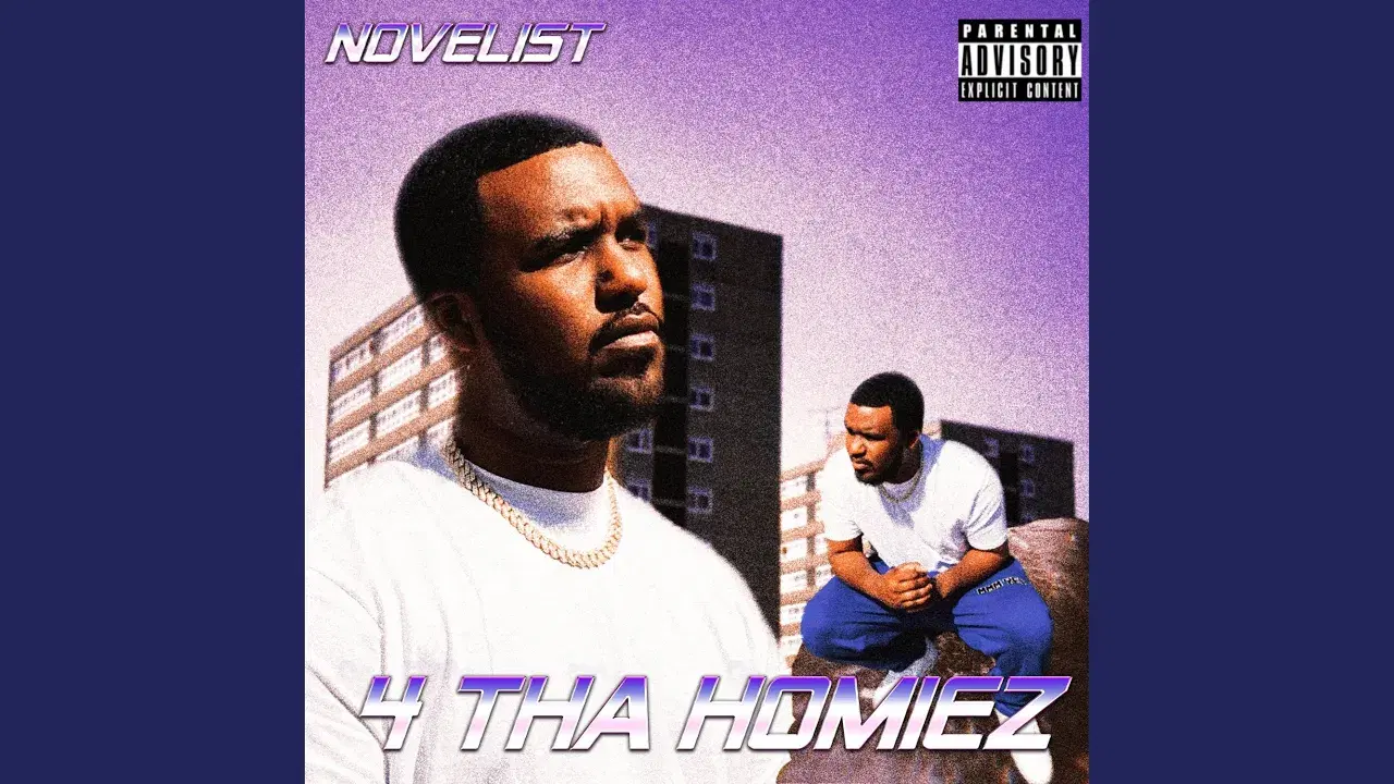 4 THA HOMIEZ - Novelist, Prem