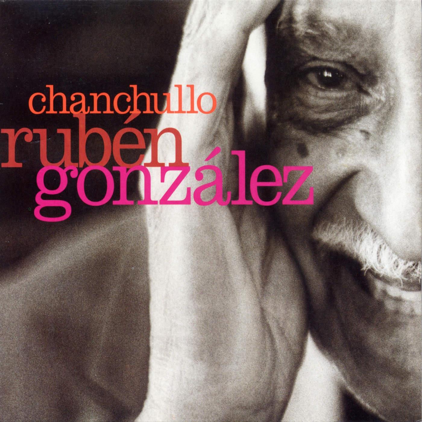 Chanchullo - Rubén González
