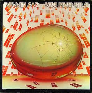 Pressure Sensitive - Ronnie Laws