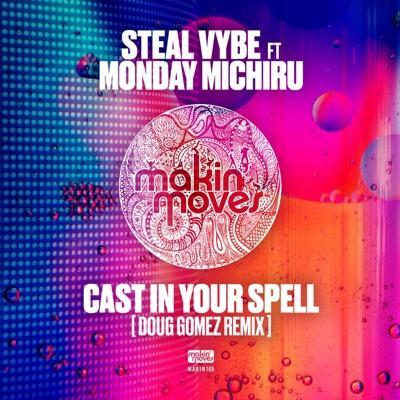  - steal vybe ft. monday michiru