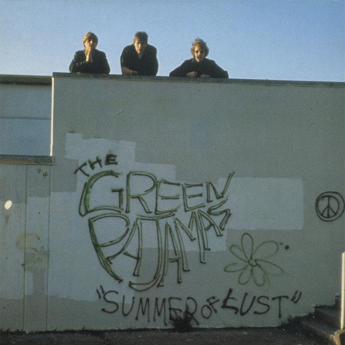 Summer of Lust - The Green Pajamas
