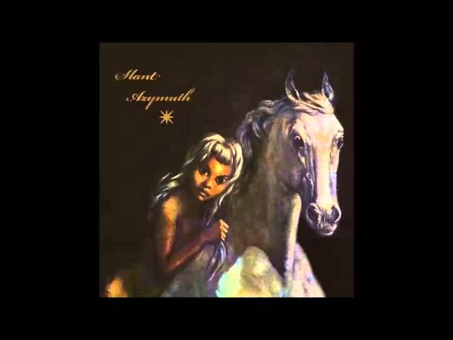 Slant Azymuth - Slant Azymuth