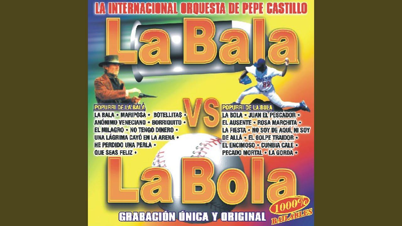 La Bola - Pepe Castillo