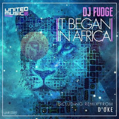 In Began In Africa - DJ Fudge