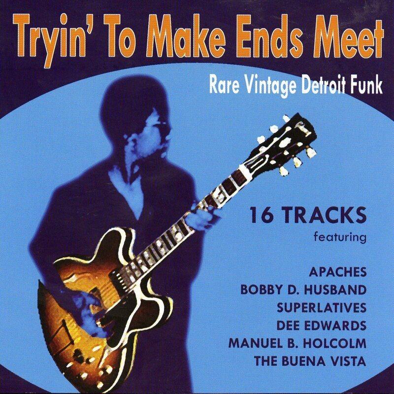 GSCD 160 - Tryin' To Make Ends Meet (Rare Vintage Detroit Funk) - The Superlatives