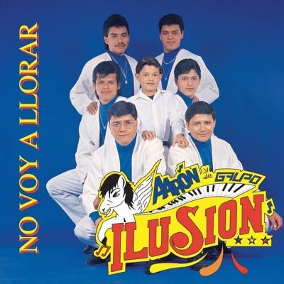  - Aaron y su grupo Ilusión