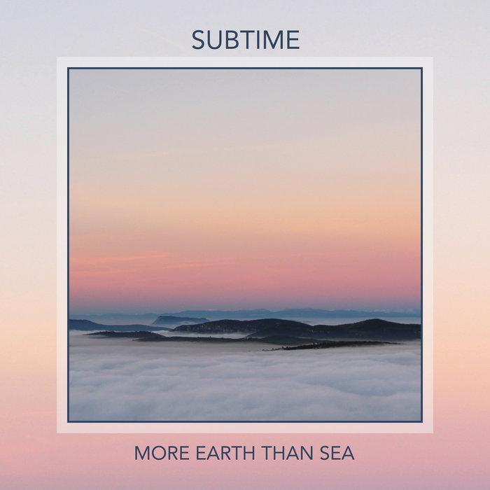 133 More Earth Than Sea - Subtime