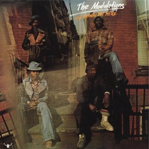 It's Rough Out Here - The Modulations