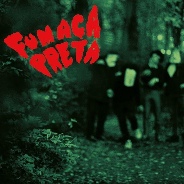 Fumaça Preta - Fumaça Preta