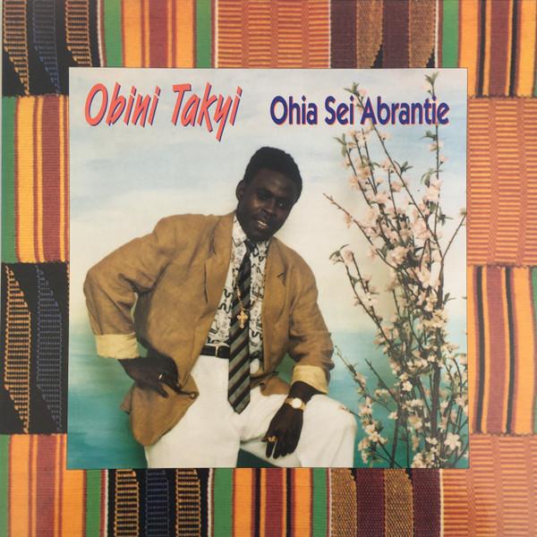 Borga Revolution! Ghanaian Dance Music In The Digital Age, 1984-​1999 (Volume 3) - Obibini Takyi